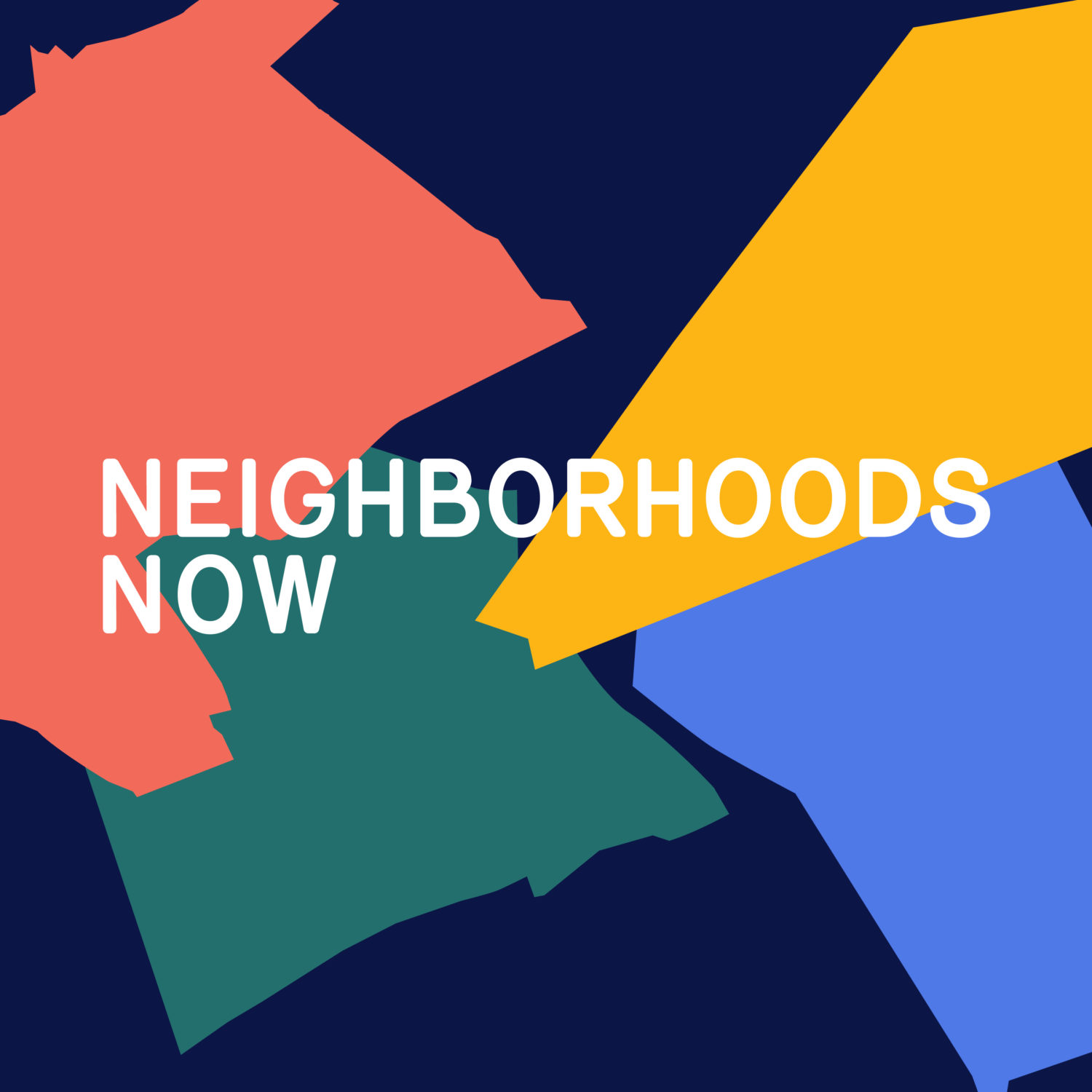 Neighborhoods Now Initiative Van Alen Institute